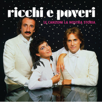 Sarà perché ti amo - Ricchi &amp; Poveri Cover Art