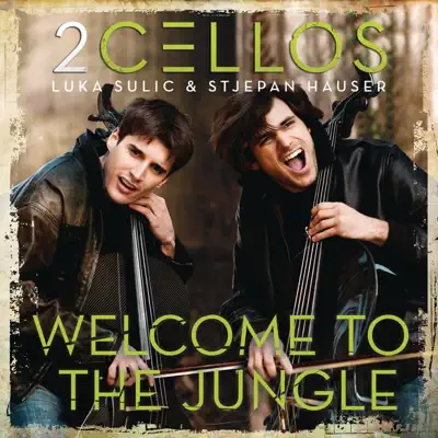 Welcome to the Jungle - Single - 2Cellos