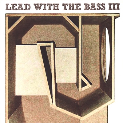 Lead With the Bass III (Collection)
