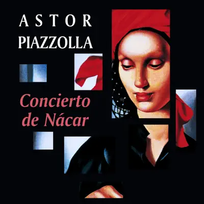 Concierto de Nacar - Ástor Piazzolla Concierto de Nacar - Ástor Piazzolla