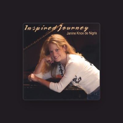 Listen to Janine Knox de Nigris, watch music videos, read bio, see tour dates & more!