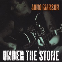 Under the Stone - Jono Manson