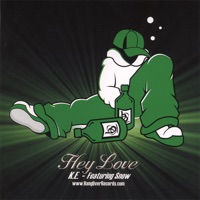 Hey Love (feat. Snow) - K.E