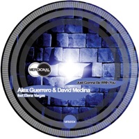 Just Gonna Be With You (feat. Elena Vargas) - Alex Guerrero & David Medina
