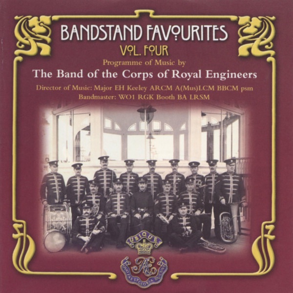 Обложка альбома «Bandstand Favourites Volume 4» — The Band of the Corps of Royal Engineers