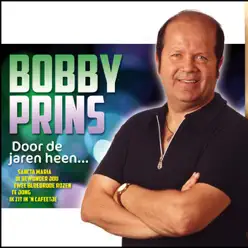 Door De Jaren Heen - Bobby Prins