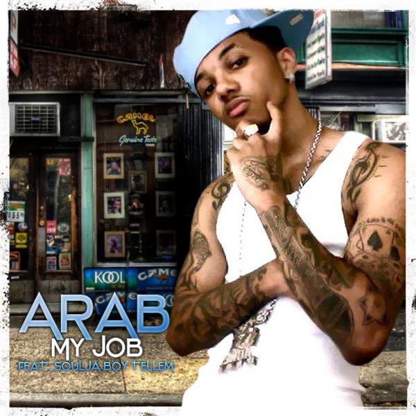 My Job Ft. Soulja Boy - Album by Arab Sodmg - Apple Music