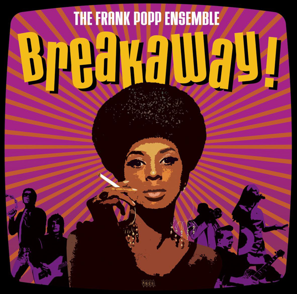 Breakaway! (Radio Edit) — The Frank Popp Ensemble