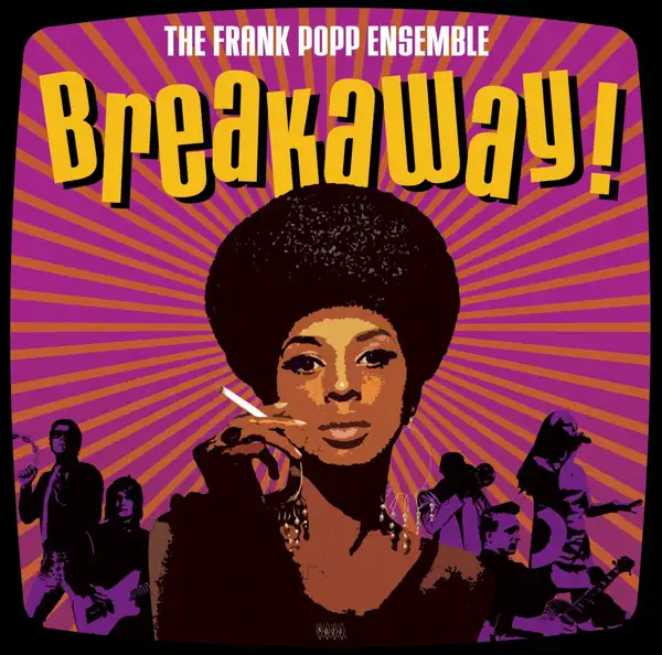 Breakaway! (Radio Edit) — The Frank Popp Ensemble