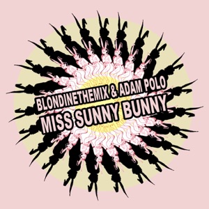 Miss Sunny Bunny (Tail Spin Remix)