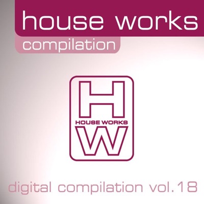 House Works – Digital Compilation, Vol. 18