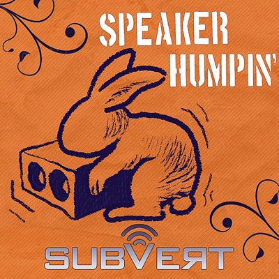 Speaker Humpin' - EP