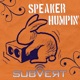 Speaker Humpin EP