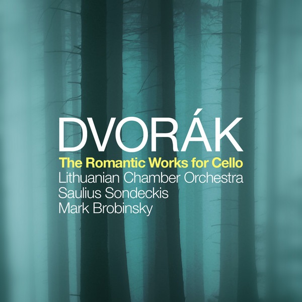 Dvořák: The Romantic Works for Cello