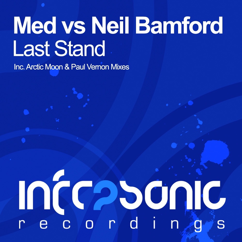 Обложка альбома «Last Stand - Single» — MED & Neil Bamford