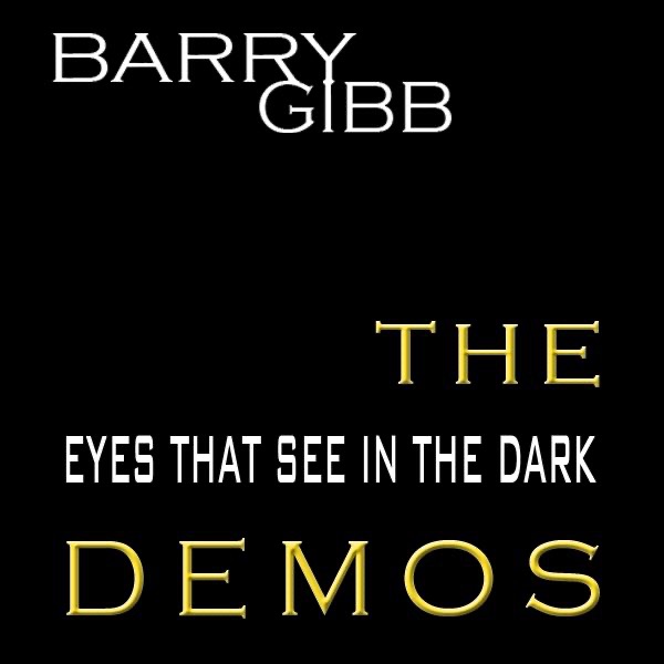 The Eyes That See In the Dark Demos cover