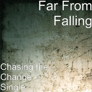 Chasing the Change - Single
