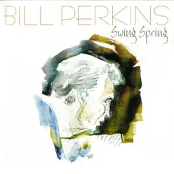 Swing Spring - Bill Perkins Swing Spring - Bill Perkins