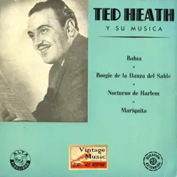 Vintage Dance Orchestras Nº18 - EPs Collectors. "Ted Heath And His Music" - Ted Heath Vintage Dance Orchestras Nº18 - EPs Collectors. "Ted Heath And His Music" - Ted Heath