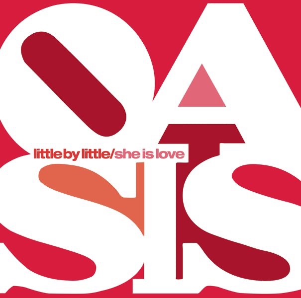 Little By Little / She Is Love - Single - オアシスのアルバム