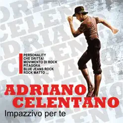 Impazzivo per te - Adriano Celentano