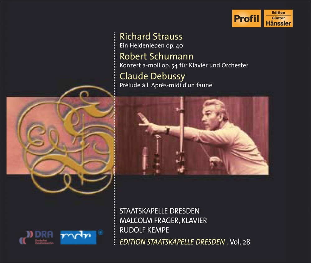 Обложка альбома «Strauss, R.: Heldenleben (Ein) - Schumann, R.: Piano Concerto - Debussy, C.: Prelude (Staatskapelle Dresden Edition, Vol. 28)» — Staatskapelle Dresden & Malcolm Frager
