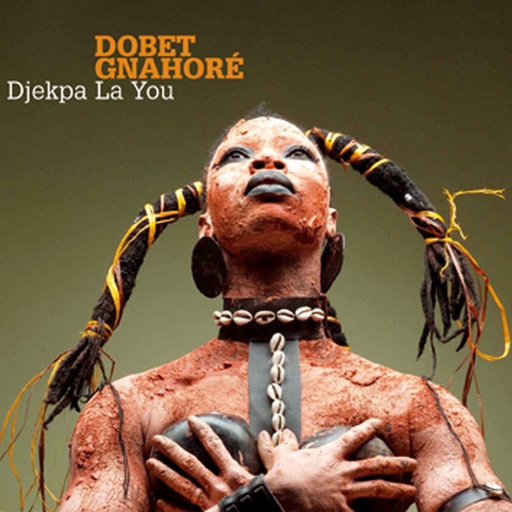 Обложка альбома «Djekpa La You» — Dobet Gnahoré