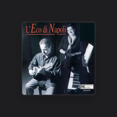 Listen to L'Eco di Napoli, watch music videos, read bio, see tour dates & more!