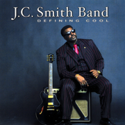 Defining Cool - J.C. Smith Band