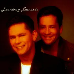 Leandro & Leonardo - México - Leandro & Leonardo