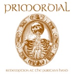 Primordial - No Grave Deep Enough