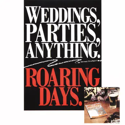 Listen to Roaring Days by Weddings Parties Anything