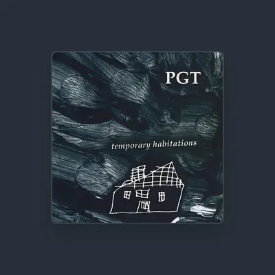 Listen to PGT, watch music videos, read bio, see tour dates & more!