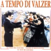A Tempo Di Valzer