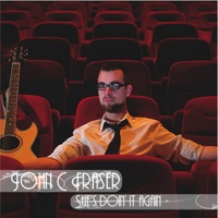 John C Fraser - She's Doin' It Again