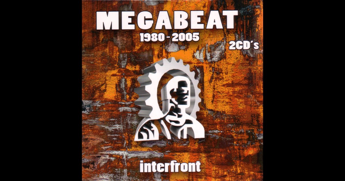 Megabeat - 1980-2005 - Interfront” álbum de Megabeat - 1980-2005 en ...