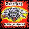 Dogsflesh - Watch Me Bleed