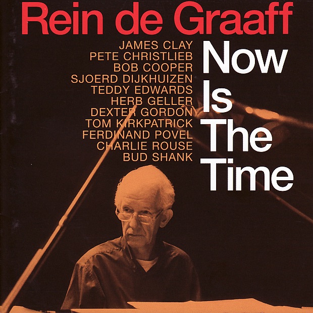 Обложка альбома «Now Is the Time» — Rein De Graaff