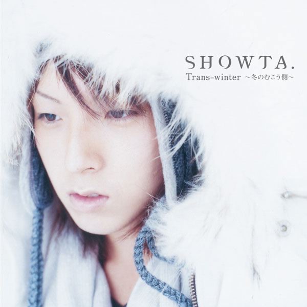 Trans-winter ~冬のむこう側~ Single - SHOWTA.のアルバム - Apple Music