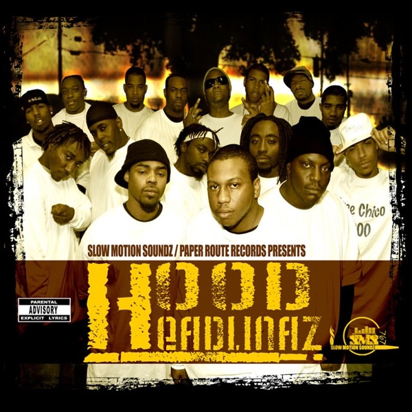Paper Route Recordz Presents: Hood Headlinaz