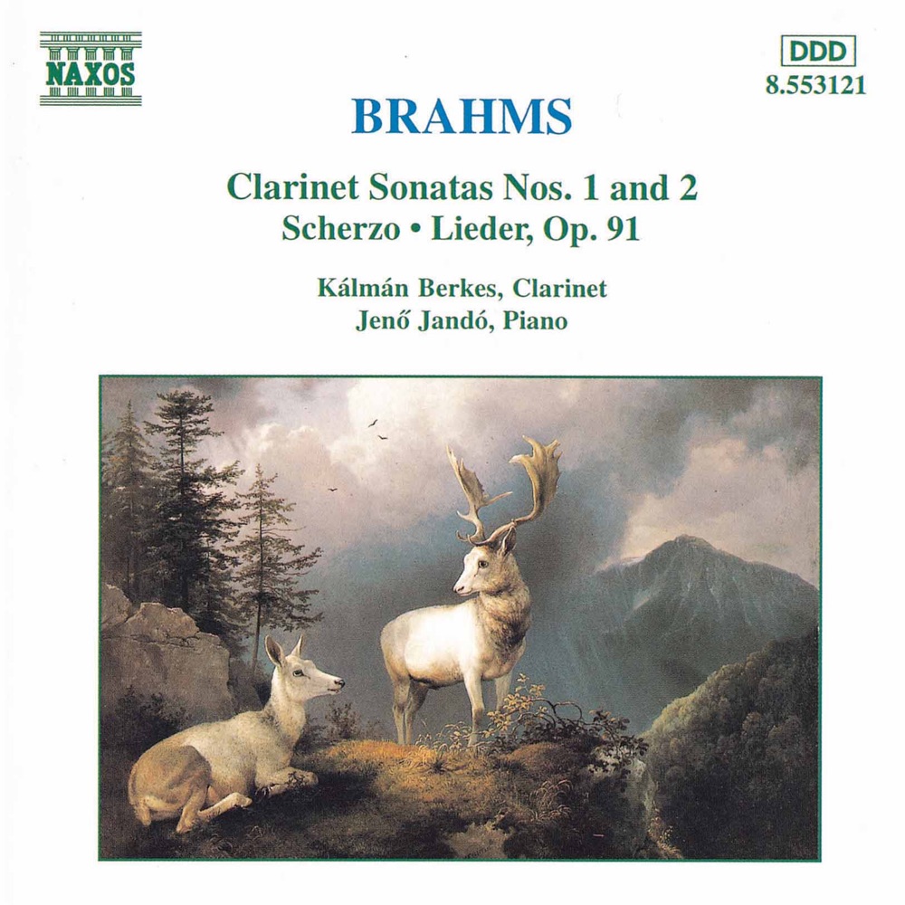 Обложка альбома «Brahms: Clarinet Sonatas» — Kalman Berkes, Jenő Jandó & Tamara Takacs
