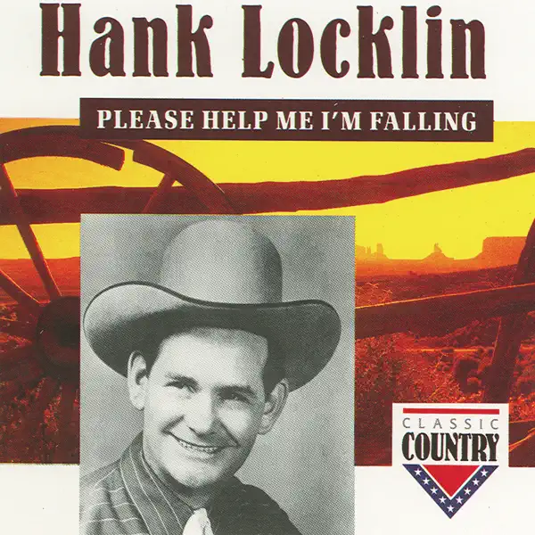 Please Help Me I'm Falling — Hank Locklin