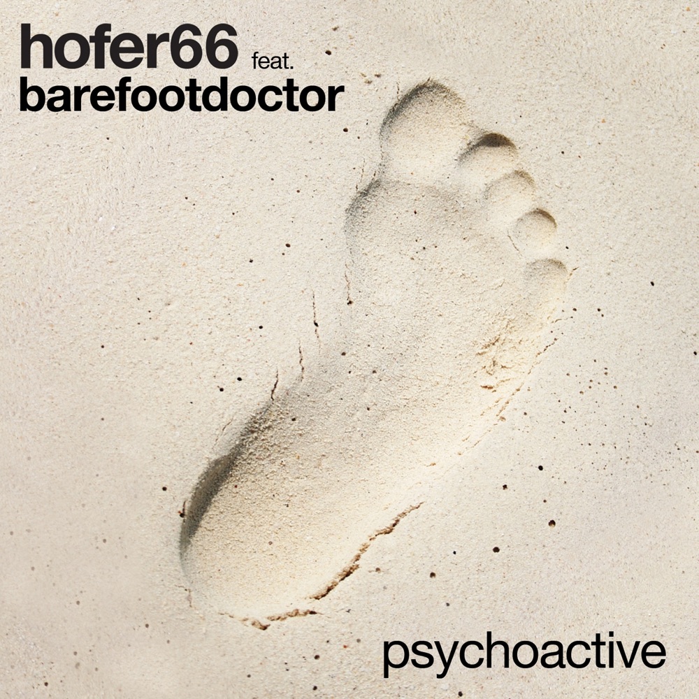 Обложка альбома «Psychoactive» — Hofer66 & Barefoot Doctor