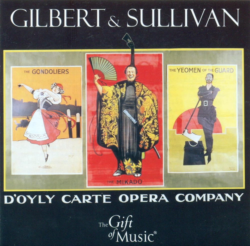 Обложка альбома «Sullivan, A.: Gondoliers (The) - the Mikado - the Yeomen of the Guard [Operettas]» — Leonard Osborn, Martyn Green, Muriel Harding, Ella Halman, Alan Styler, Yvonne Dean, Geoffrey Sanders, D'Oyly Carte Opera Chorus, Isidore Godfrey, D'Oyly Carte Opera Orchestra, Margaret Mitchell, Joan Gillingham, Joyce Wright, Richard Watson & Ann Drummond-Grant