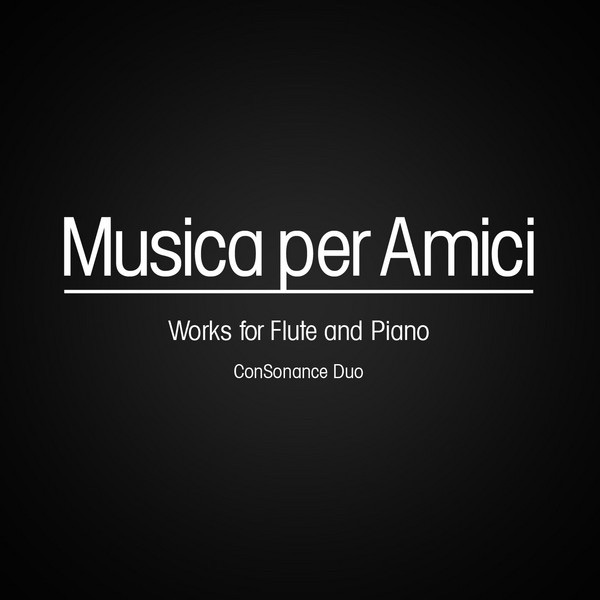 Musica per Amici: Works for Flute and Piano