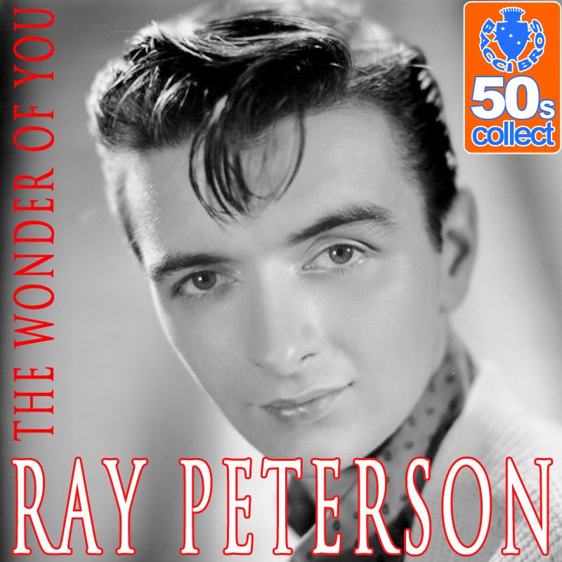 Обложка альбома «The Wonder of You (Digitally Remastered) - Single» — Ray Peterson