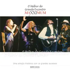 Maxximum: O Melhor do Grande Encontro (Ao Vivo) - Elba Ramalho