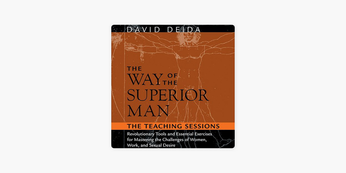 The Way of The Superior Man AUDIOBOOK FULL by David Deida 