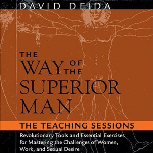 The Way of the Superior Man: The Teaching Sessions