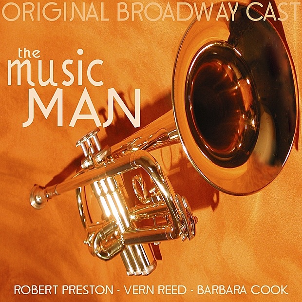 Обложка альбома «The Music Man» — Robert Preston, Vern Reed & Barbara Cook